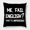 Me Fail English Thats Unpossible Throw Pillow Official The Simpsons Merch