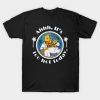 Its Too Hot Today T-Shirt Official The Simpsons Merch