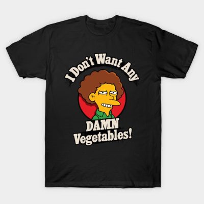 I Dont Want Any Damn Vegetables T-Shirt Official The Simpsons Merch